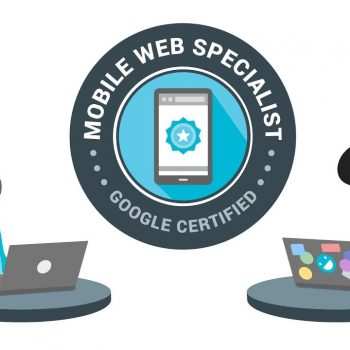 Mobile Web Specialist Certification by Google Developers